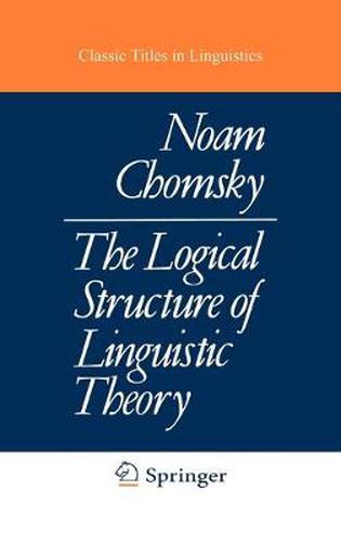 Cover image for The Logical Structure of Linguistic Theory