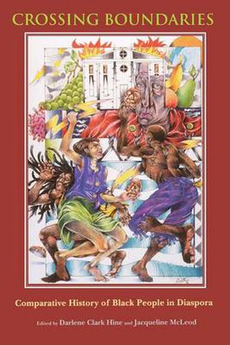 Cover image for Crossing Boundaries: Comparative History of Black People in Diaspora