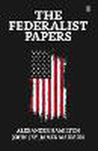 The Federalist Papers