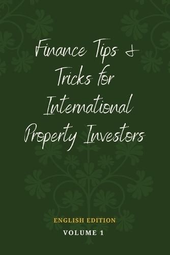 Cover image for Finance Tips and Tricks for International Property Investors