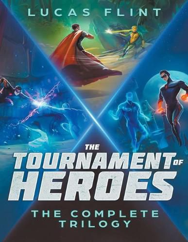 Cover image for The Tournament of Heroes Trilogy: The Complete Series