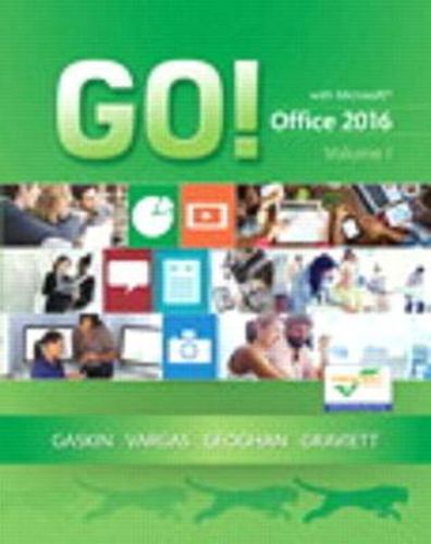 Cover image for Go! with Office 2016 Volume 1 Plus Mylab It with Pearson Etext Access Card