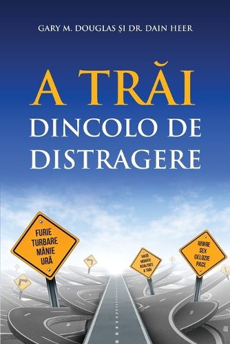 Cover image for A Trăi Dincolo De Distragere (Romanian)
