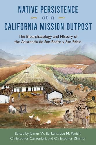 Cover image for Native Persistence at a California Mission Outpost