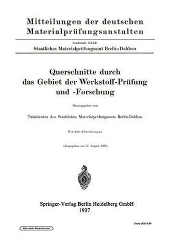 Cover image for Querschnitte Durch Das Gebiet Der Werkstoff-Prufung Und -Forschung