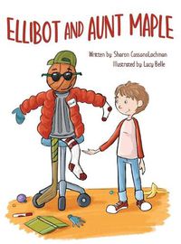 Cover image for Ellibot and Aunt Maple