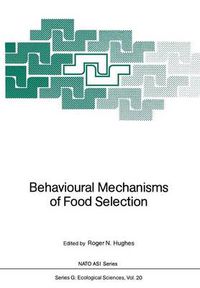 Cover image for Behavioural Mechanisms of Food Selection