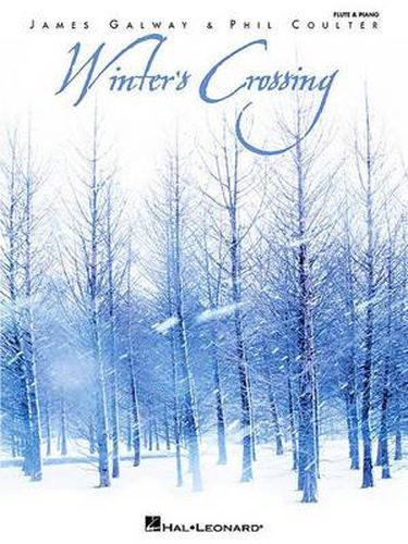 Winter's Crossing - James Galway & Phil Coulter