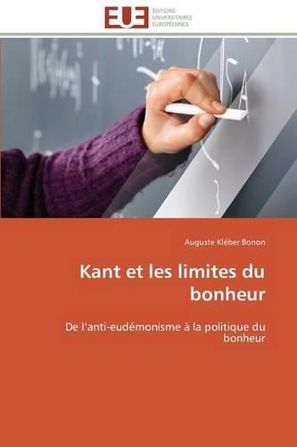 Cover image for Kant Et Les Limites Du Bonheur