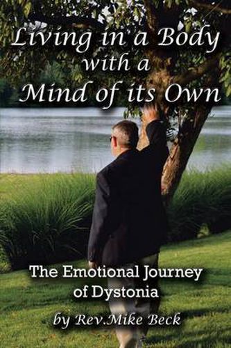 Cover image for Living in a Body with a Mind of Its Own