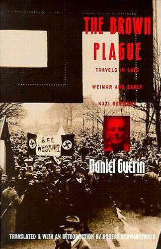 Cover image for The Brown Plague: Travels in Late Weimar and Early Nazi Germany