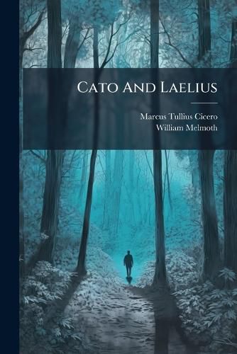 Cover image for Cato And Laelius