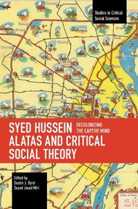 Cover image for Syed Hussein Alatas and Critical Social Theory