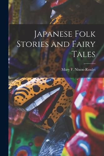 Cover image for Japanese Folk Stories and Fairy Tales