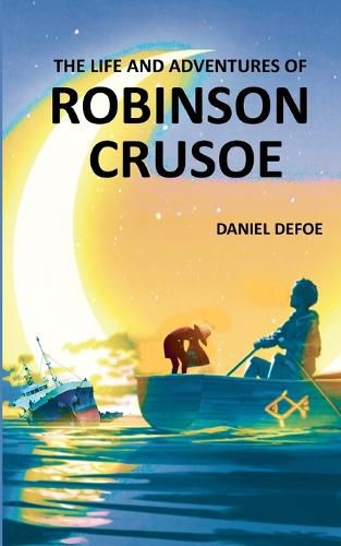 Cover image for The Life and Adventures of Robinson Crusoe