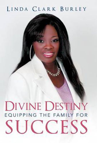 Cover image for Divine Destiny Equipping the Family for Success