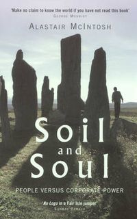 Cover image for Soil and Soul: People Versus Corporate Power