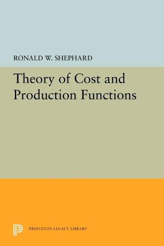 Theory of Cost and Production Functions