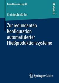 Cover image for Zur Redundanten Konfiguration Automatisierter Fliessproduktionssysteme