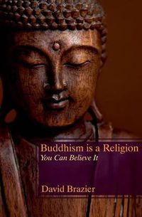 Cover image for Buddhism is a Religion: You Can Believe it