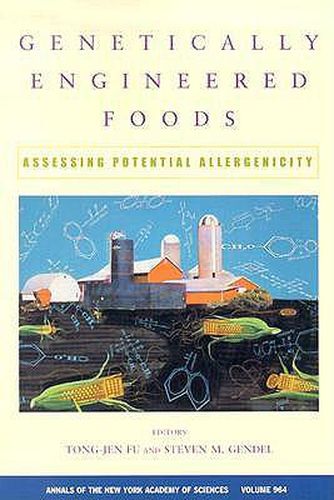 Cover image for Genetically Engineered Foods: Assessing Potential Allergenicity