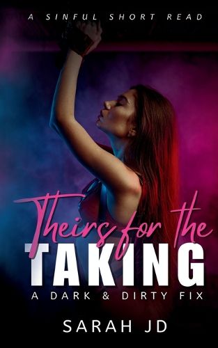Cover image for Theirs for the Taking