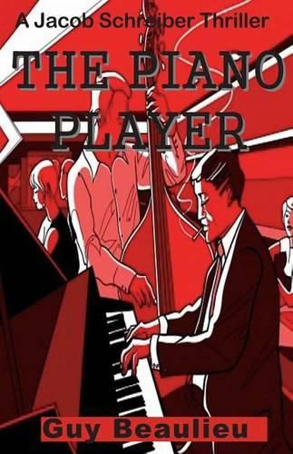 Cover image for The Piano Player: A Jacob Schreiber Mystery