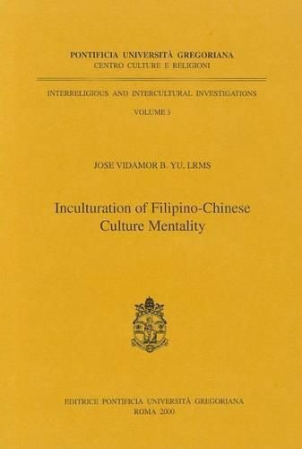 Cover image for Inculturation Filipino Chinese: Culture Mentality
