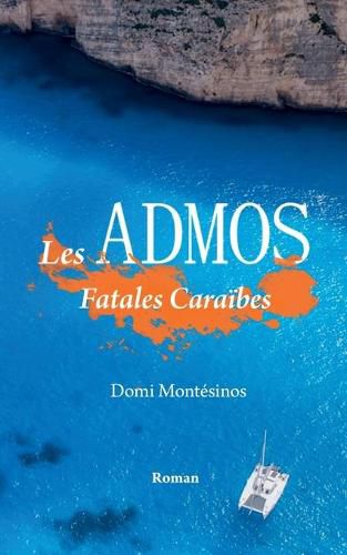 Cover image for Les Admos: Tribulations Caraibes