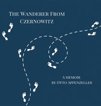 Cover image for The Wanderer from Czernowitz