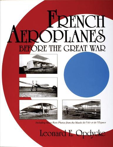 Cover image for French Aeroplanes Before the Great War