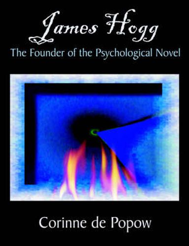 James Hogg: The Founder of the Psychological Novel