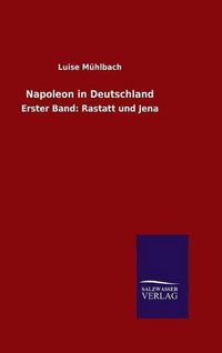 Cover image for Napoleon in Deutschland