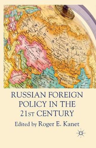 Cover image for Russian Foreign Policy in the 21st Century