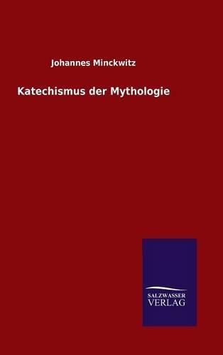 Cover image for Katechismus der Mythologie