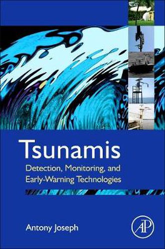 Cover image for Tsunamis: Detection, Monitoring, and Early-Warning Technologies