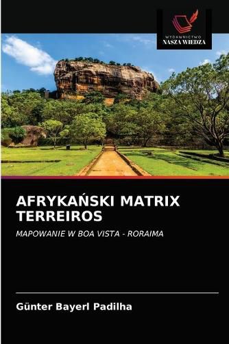 Cover image for Afryka&#323;ski Matrix Terreiros