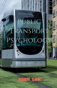 Cover image for Public Transport Psychology