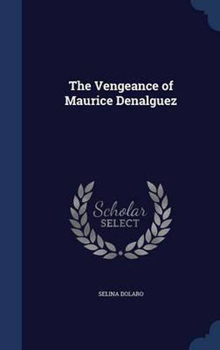 Cover image for The Vengeance of Maurice Denalguez