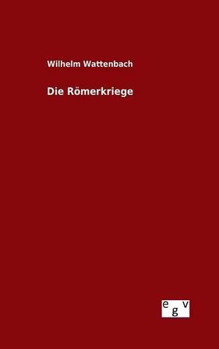 Cover image for Die Roemerkriege