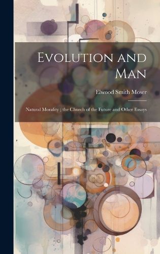 Cover image for Evolution and Man