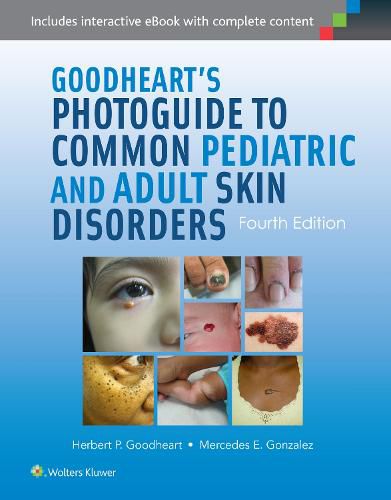 Cover image for Goodheart's Photoguide to Common Pediatric and Adult Skin Disorders