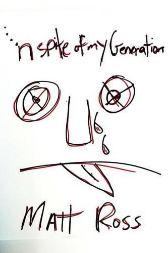 Cover image for In Spite of My Generation....