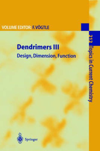 Cover image for Dendrimers III: Design, Dimension, Function