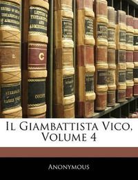 Cover image for Il Giambattista Vico, Volume 4