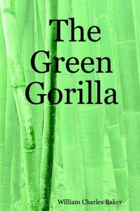 Cover image for The Green Gorilla