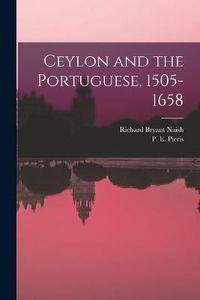 Cover image for Ceylon and the Portuguese, 1505-1658