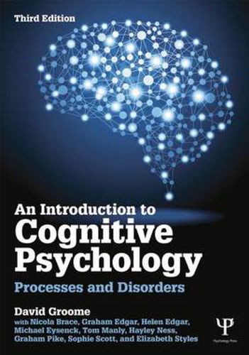 Cover image for An Introduction to Cognitive Psychology: Processes and disorders