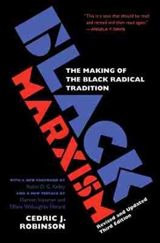 Cover image for Black Marxism: The Making of the Black Radical Tradition