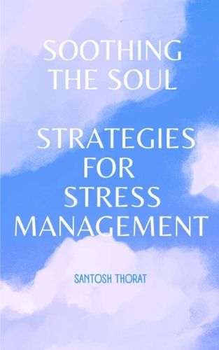 Cover image for Soothing the Soul